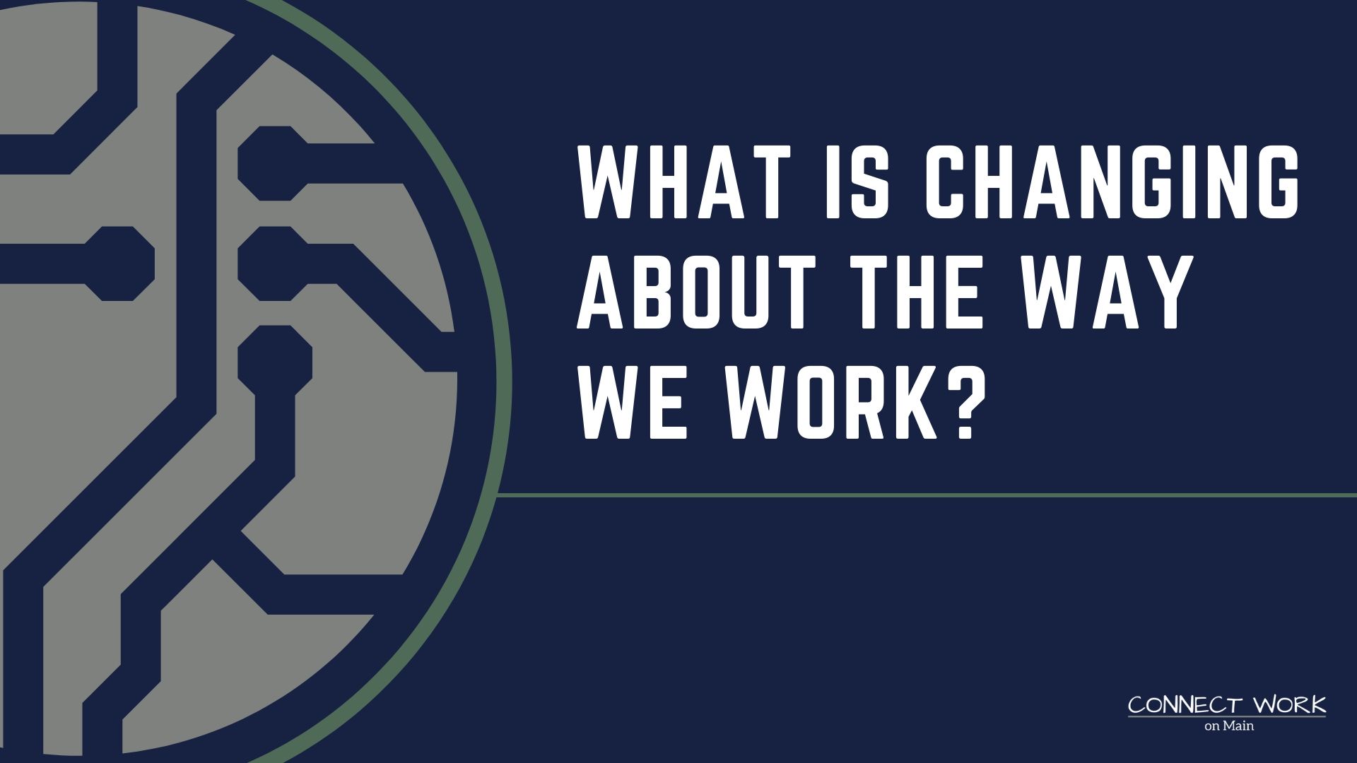 What is changing about the way we work?