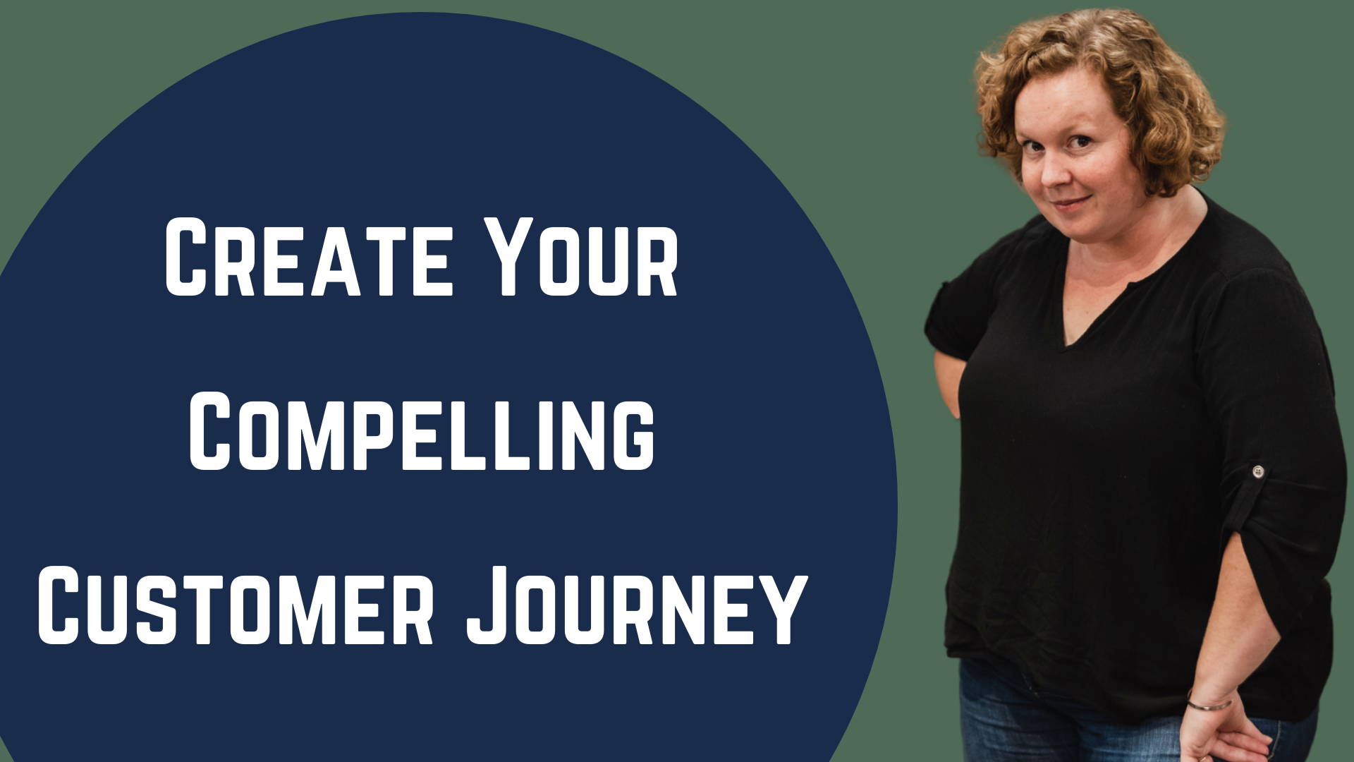 Create your Compelling Customer Journey