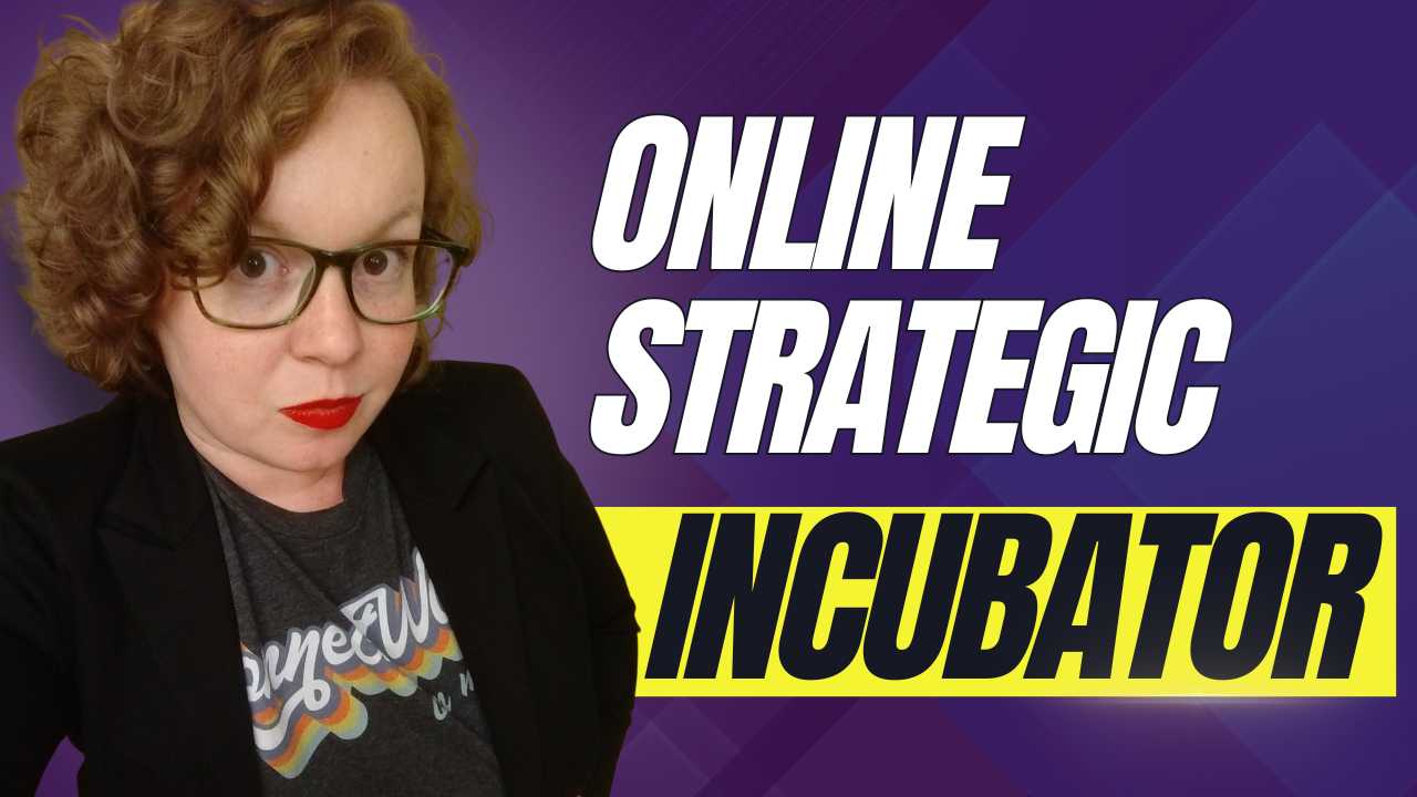 Online Strategic Incubator